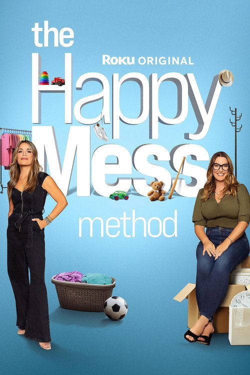 The Happy Mess Method poster