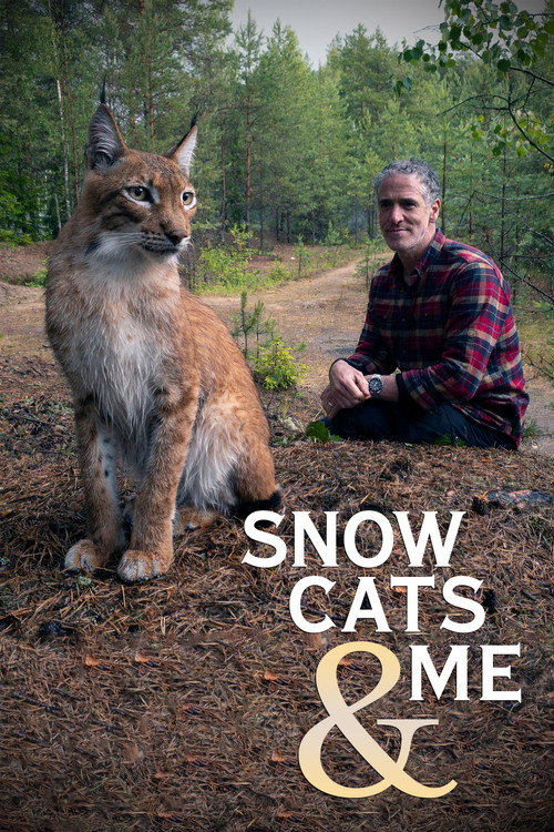 Snow Cats & Me poster