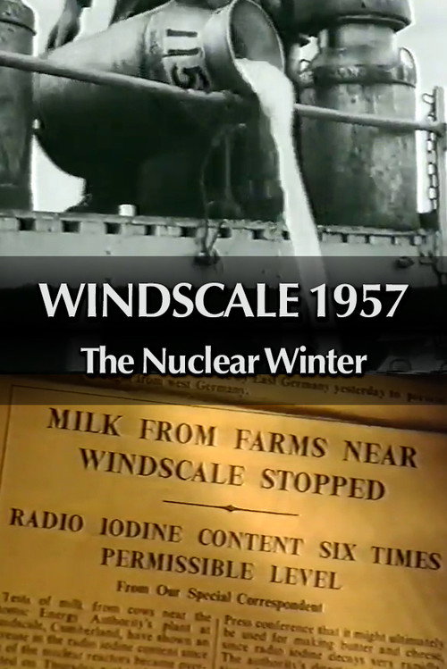 Windscale 1957: The Nuclear Winter poster