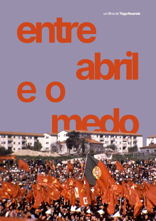 Entre Abril e o Medo poster