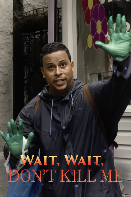 Wait, Wait, Don't Kill Me poster