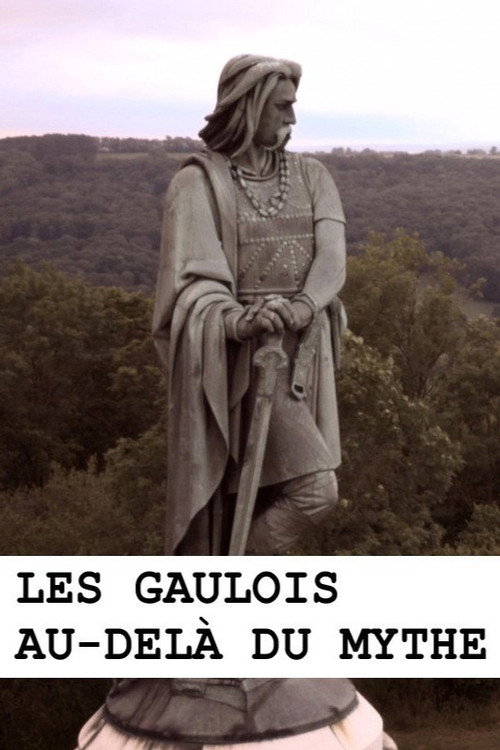 Les Gaulois au-delà du mythe poster