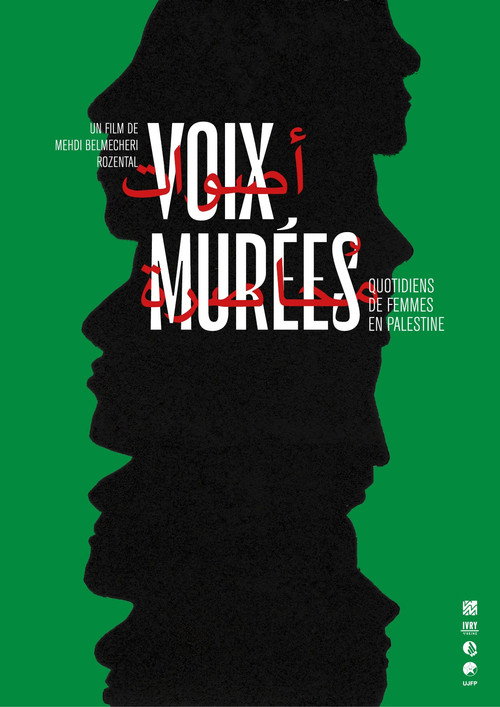 Voix murées : Quotidiens de femmes en Palestine poster