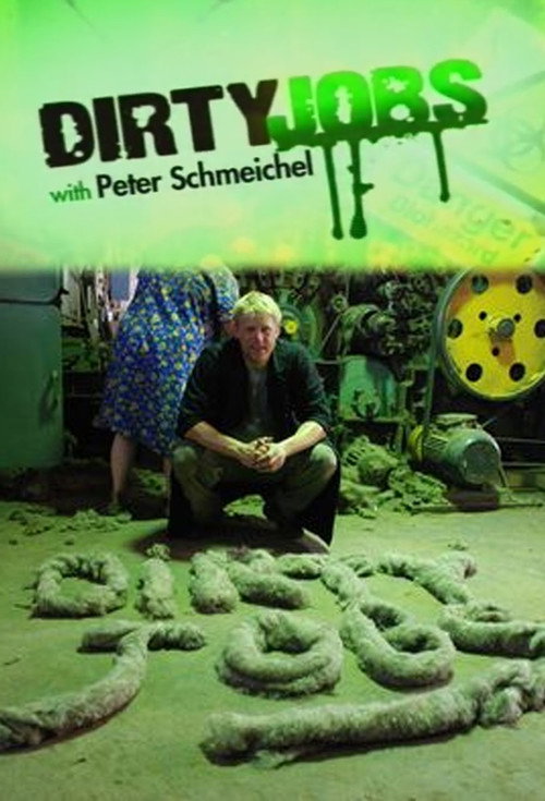 Dirty Jobs with Peter Schmeichel poster