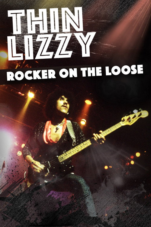 Thin Lizzy: Rocker on the Loose poster