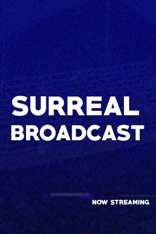 Surreal Broadcast poster