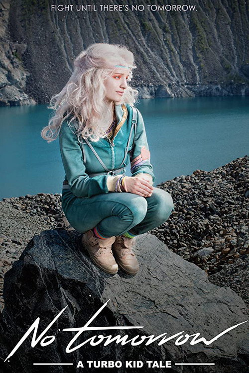 No Tomorrow: A Turbo Kid Tale poster