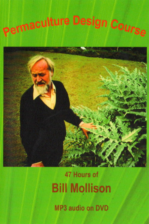 Bill Mollison's Permaculture Course poster