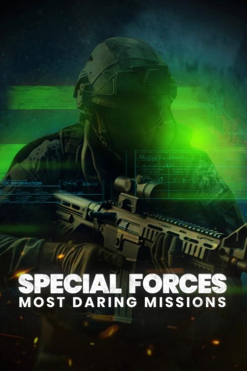 Special Forces: Most Daring Missions poster