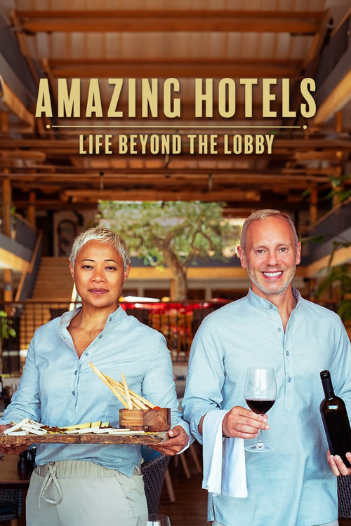 Amazing Hotels: Life Beyond the Lobby poster
