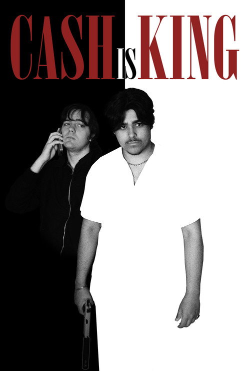 Cash is King poster