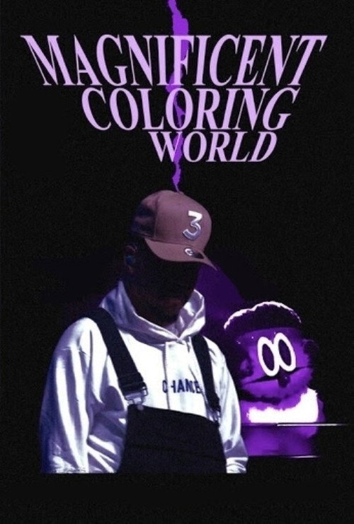 Chance the Rapper's Magnificent Coloring World poster