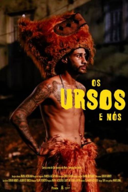 Os Ursos e Nós poster