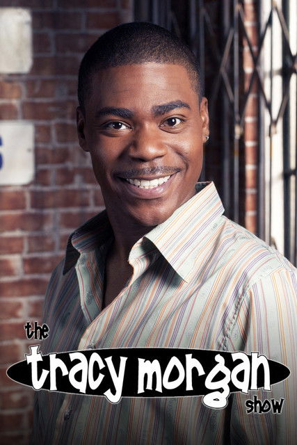 The Tracy Morgan Show poster