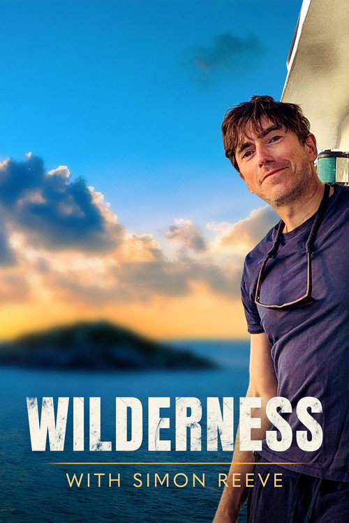 Wilderness with Simon Reeve poster