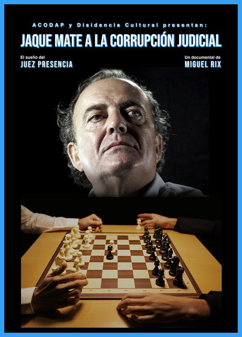 Jaque mate a la corrupción judicial poster