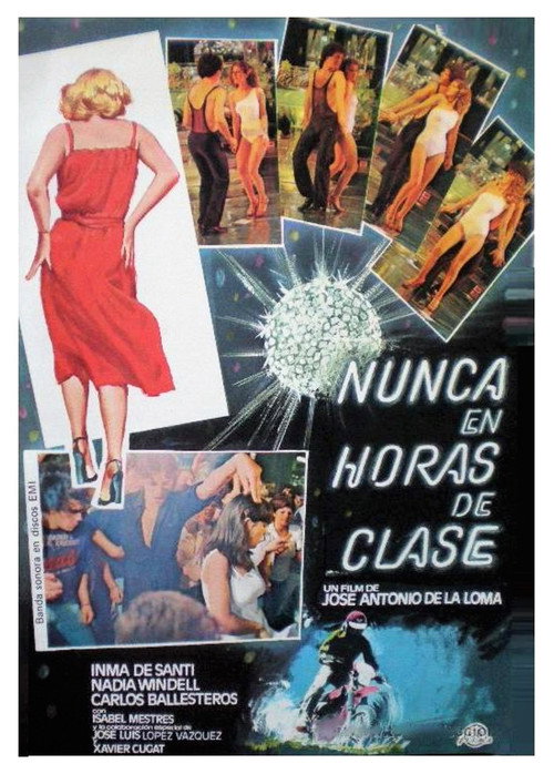 Nunca en horas de clase poster
