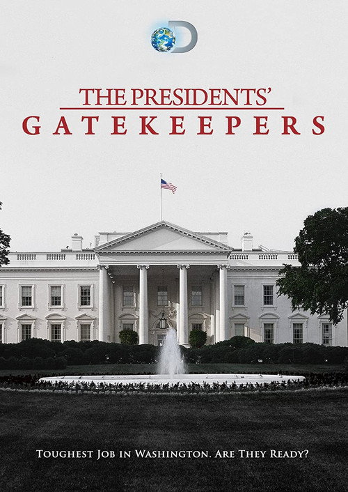 The Presidents' Gatekeepers poster