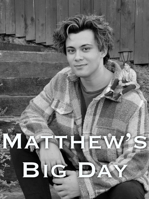 Matthew's Big Big Day poster