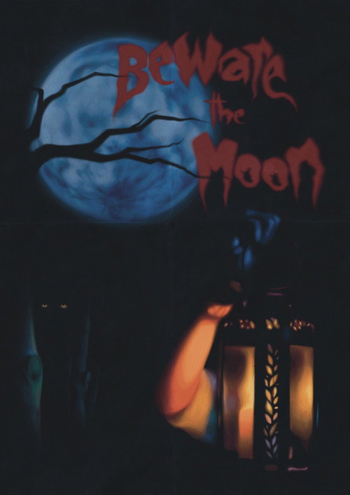 Beware The Moon poster