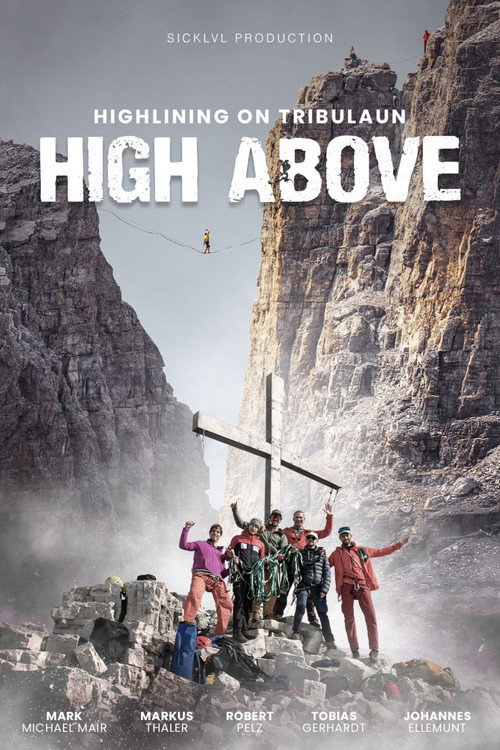 High Above: Highlining on Tribulaun poster