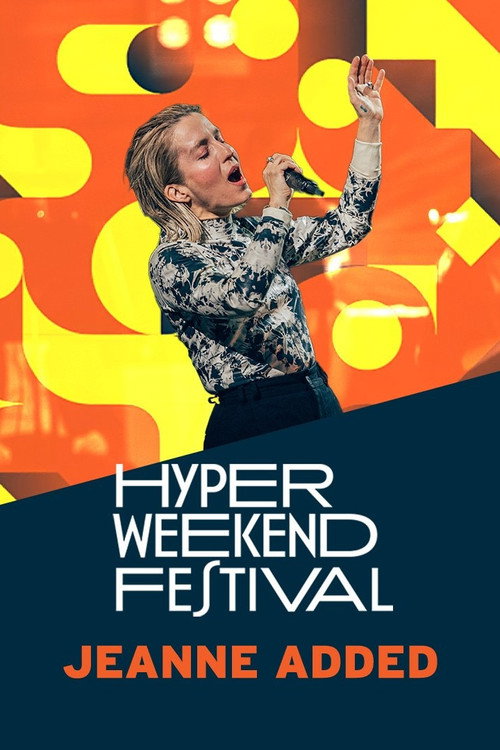 Jeanne Added - Hyper Weekend Festival 2024 poster