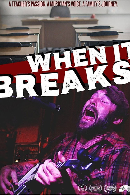 When It Breaks poster