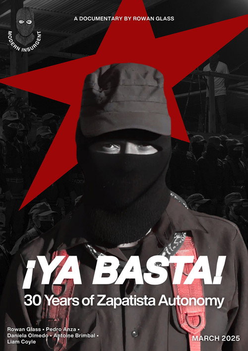 ¡Ya Basta! 30 Years of Zapatista Autonomy poster