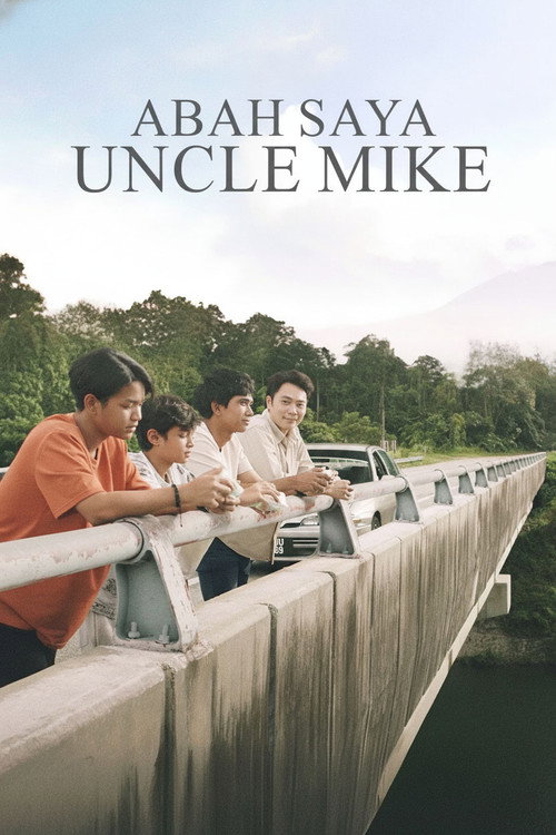 Abah Saya Uncle Mike poster