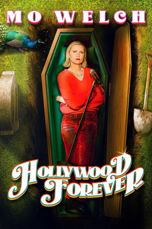 Mo Welch: Hollywood Forever poster