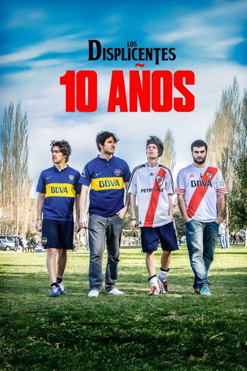 Los Displicentes: 10 años poster