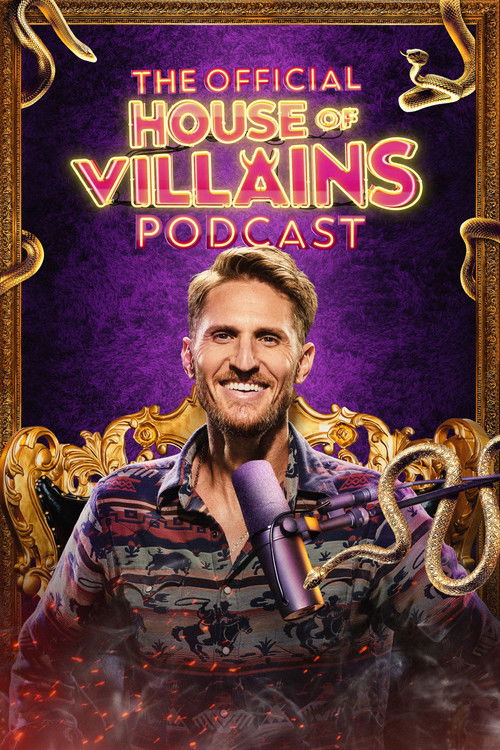The Official House of Villains Podcast poster