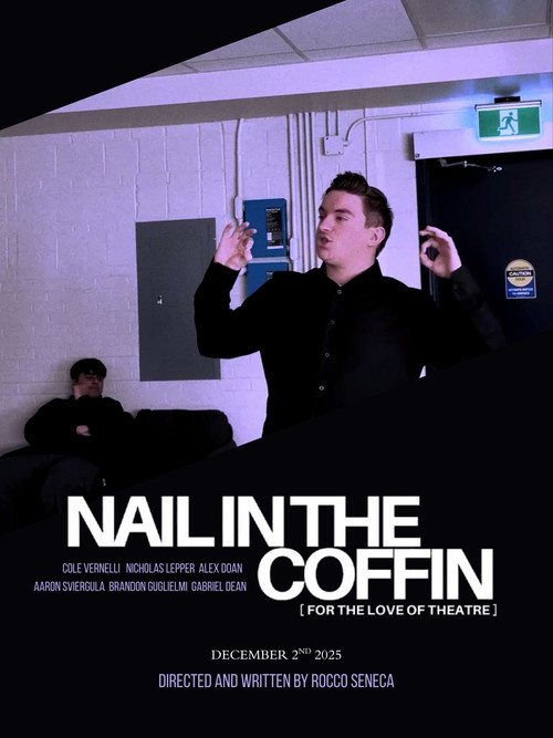 Nail In The Coffin (For The Love Of Theatre) poster