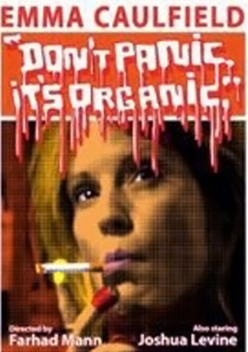 Don't Panic It's Organic poster