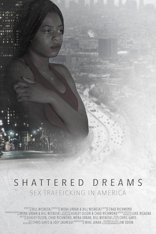 Shattered Dreams: Sex Trafficking in America poster