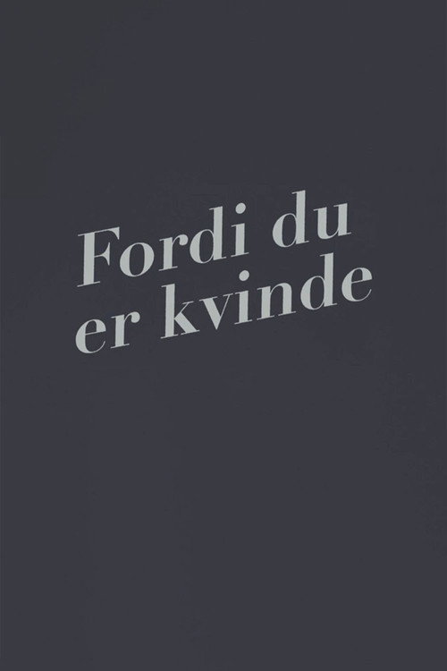 Fordi du er kvinde poster