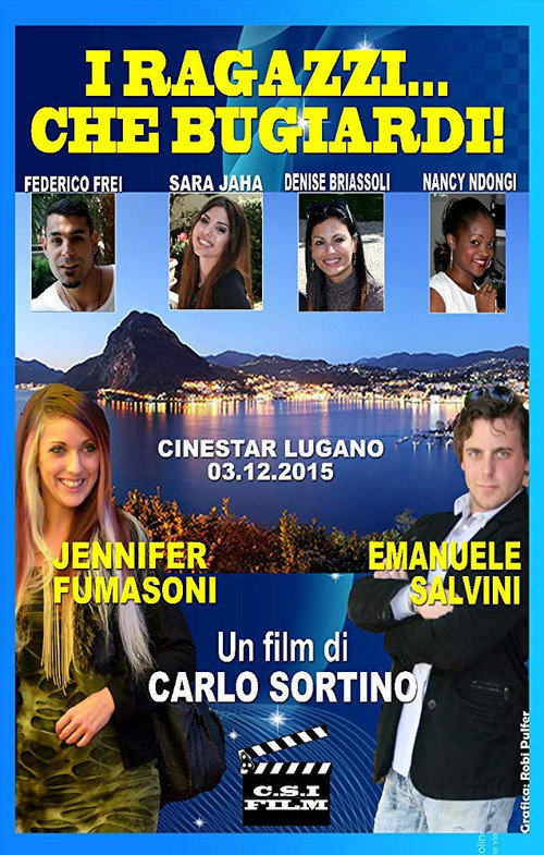 I ragazzi... che bugiardi! poster