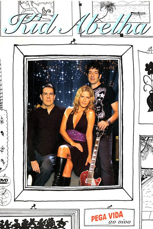 Kid Abelha – Pega Vida Ao Vivo poster