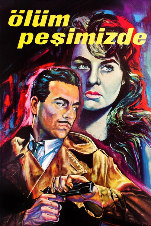Ölüm Peşimizde poster