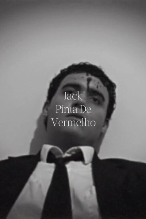 Jack Pinta de Vermelho poster