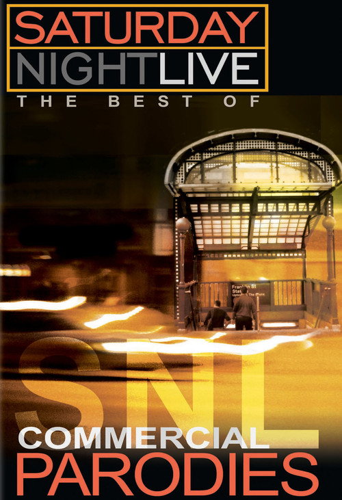 Saturday Night Live: The Best of Commercial Parodies poster
