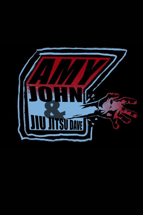 Amy John & Jiu Jitsu Dave poster