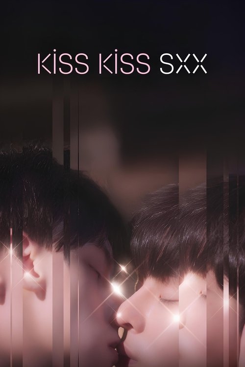 Kiss Kiss Sxx poster