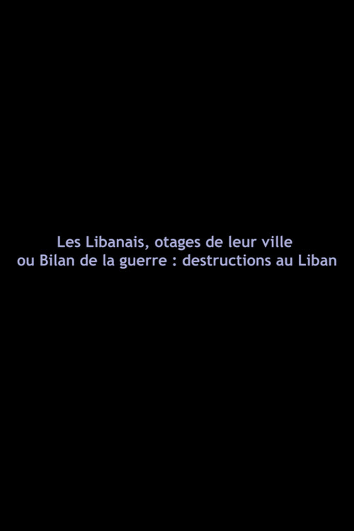 Lebanese, Hostages of Their City poster