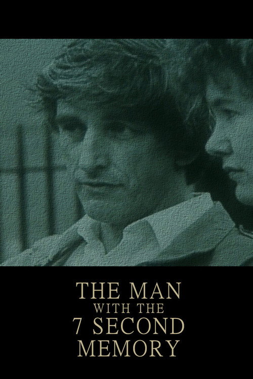 The Man with the 7 Second Memory poster