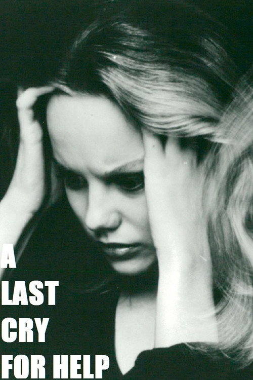 A Last Cry for Help poster