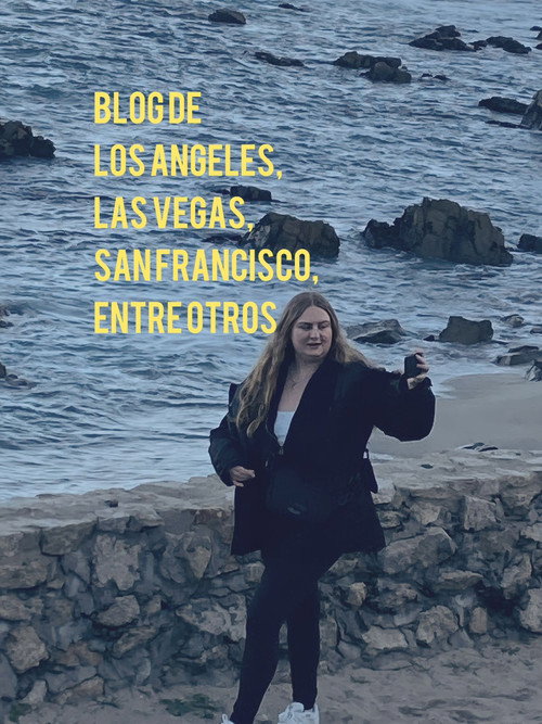 Blog de LOS ANGELES, LAS VEGAS, SAN FRANCISCO, entre otros poster