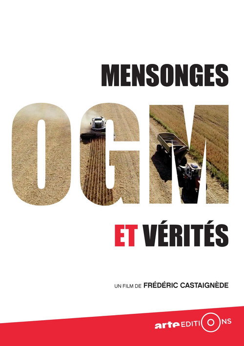 OGM - Mensonges et Vérités poster
