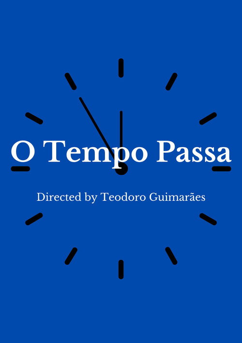 O Tempo Passa poster
