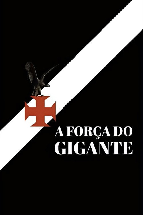 A Força do Gigante poster